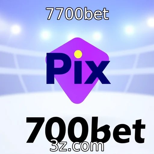 7700bet Apostas Esportivas: Como Analisar Seu Time Favorito De Forma Eficiente